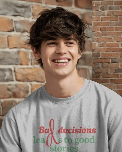 Bad decisions: T-shirts